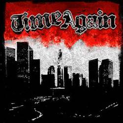 Time Again : Time Again Time Again : Time Again